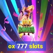 ox 777 slots